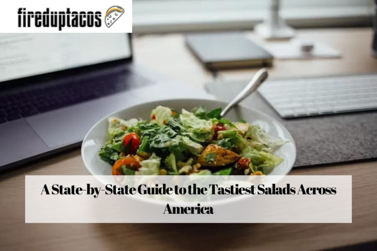 A State-by-State Guide to the Tastiest Salads Across America